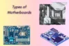 6 Types of Motherboards Explained – Make the Right Choice! - Post Thumbnail
