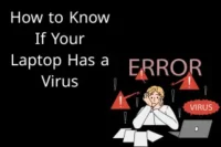 How to Know If Your Laptop Has a Virus: Full Beginner’s Guide