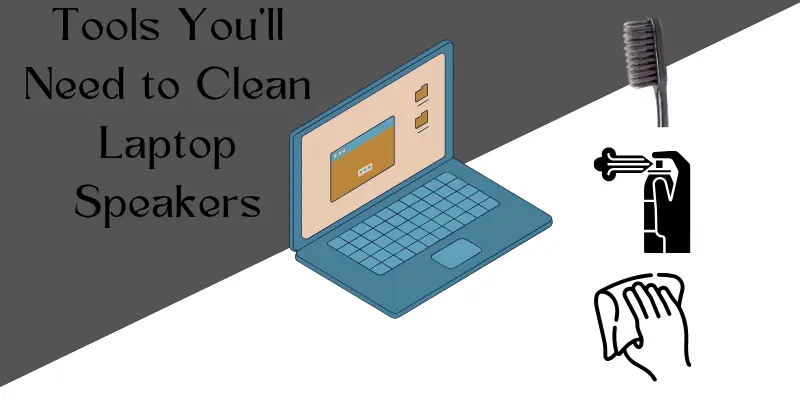 Guide to cleaning laptop speakers with proper tools