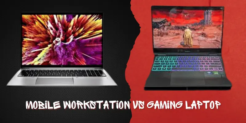 Visual comparison of a mobile workstation and a gaming laptop
