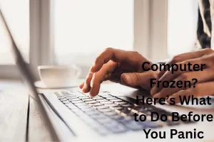Frozen Laptop? Try These Quick Fixes That Actually Work